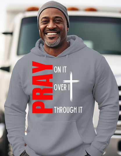 Pray, Pray On It, Pray Over It, Pray Through