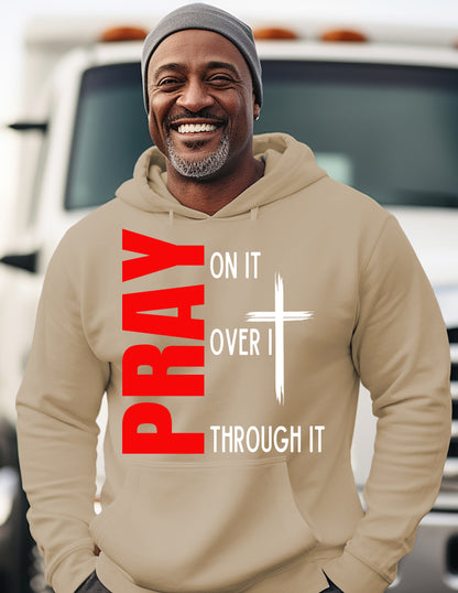 Pray, Pray On It, Pray Over It, Pray Through
